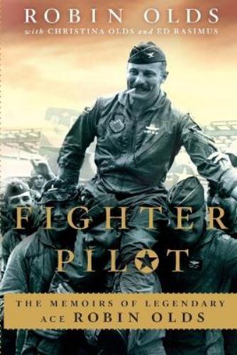 Robin Olds Fighter Pilot (Tascabile)