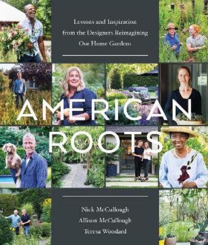 Nick McCullough Allison McCullough Teresa Wood American Roots (Copertina rigida)