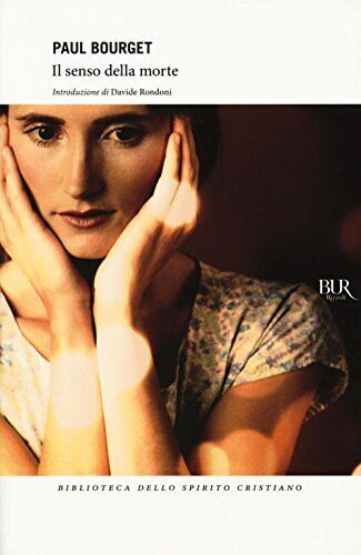 9788817088275 Il senso della morte - Paul Bourget,M. Rossi