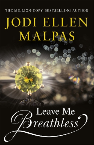 Jodi Ellen Malpas Leave Me Breathless (Tascabile)