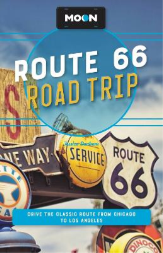 Jessica Dunham Moon Route 66 Road Trip (Fourth Edition) (Tascabile)