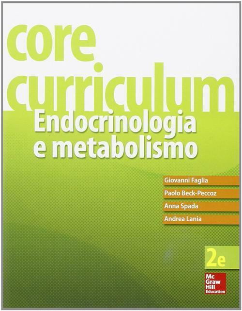 Core curriculum. Endocrinologia e metabolismo - Faglia Giovanni