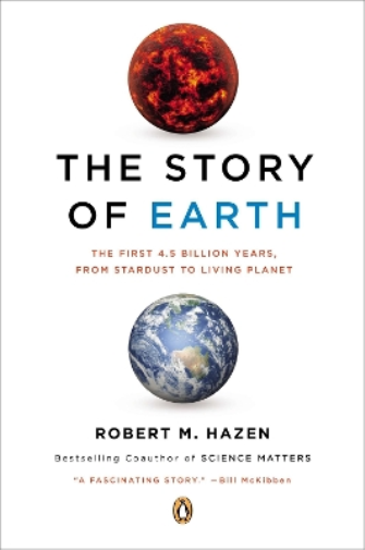 Robert M. Hazen The Story of Earth (Tascabile)