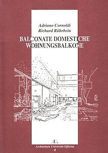Balconate domestiche - Wohnungs balkone - [Officina Edizioni]
