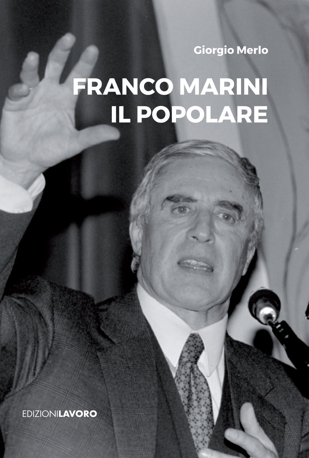 Libri Giorgio Merlo - Franco Marini. Il Popolare