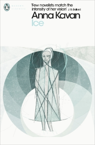 Anna Kavan Ice (Tascabile) Penguin Modern Classics