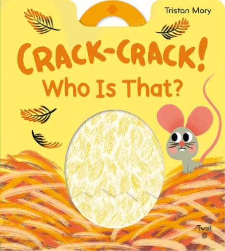 Tristan Mory Crack-Crack! Who's That? (Libro di cartone)