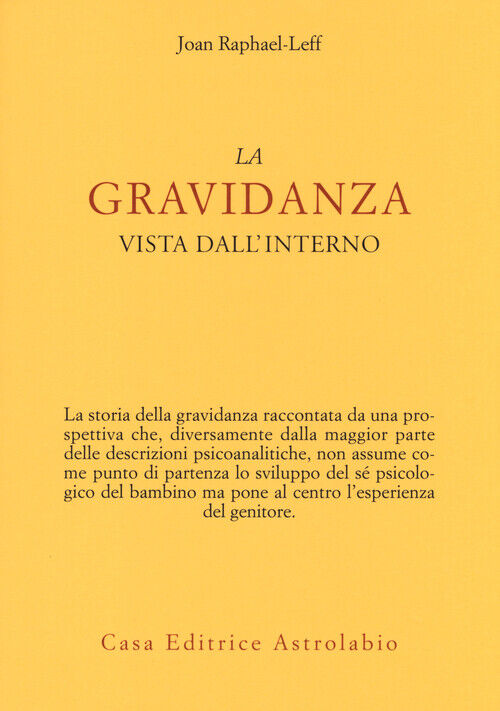 La gravidanza vista dall'interno - Raphael-Leff Joan
