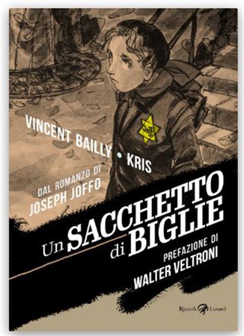 Libri Vincent Bailly / Kris / Joseph Joffo - Un Sacchetto Di Biglie