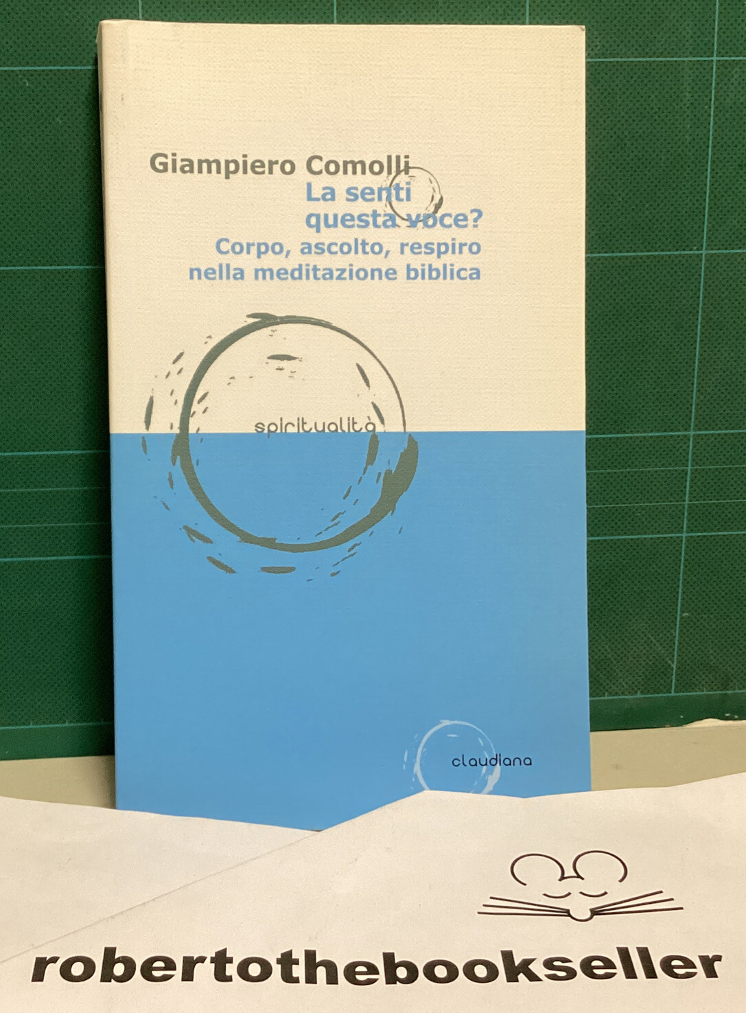 La Senti Questa Voce? ￼ Nella Meditazione Biblica - Comolli- ￼Spiritualità