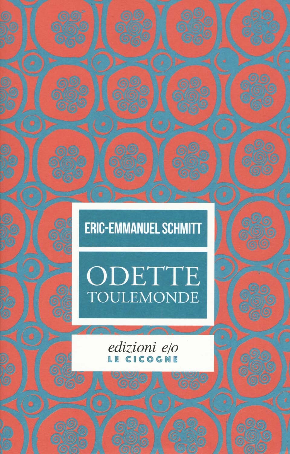 Libri Eric-Emmanuel Schmitt - Odette Toulemonde