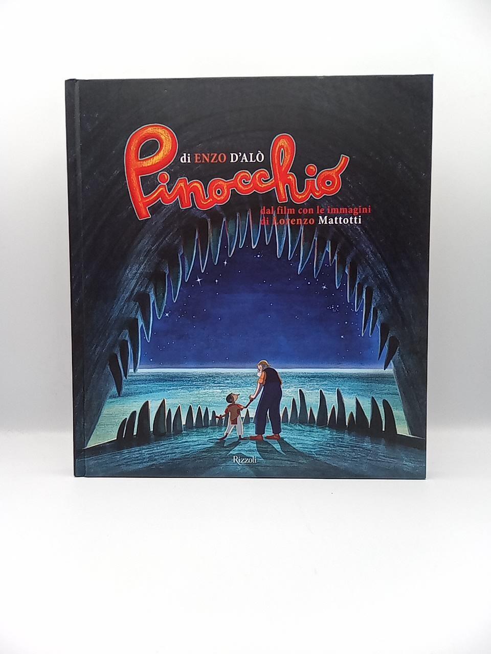 Enzo D'alò, Lorenzo Mattotti - Pinocchio - Rizzoli 2012