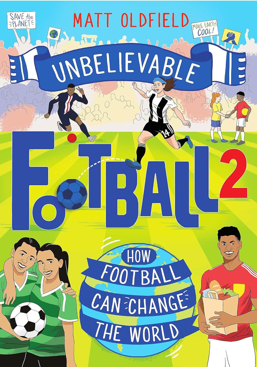 9781526364234 How Football Can Change the World: Incredible True...able Football