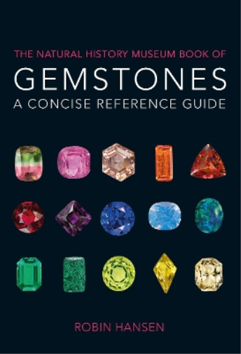 Robin Hansen The Natural History Museum Book of Gemstones (Tascabile)