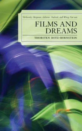 Thorsten Botz-Bornstein Films and Dreams (Tascabile)