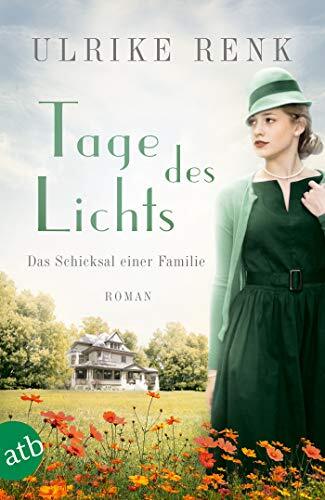 Ulrike Renk Tage des Lichts (Tascabile)