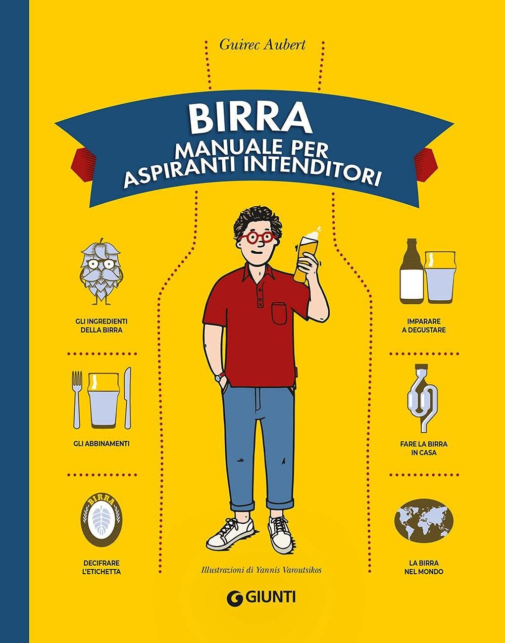 9788809897403 Birra. Manuale per aspiranti intenditori - Guirec Aubert,Yannis Va