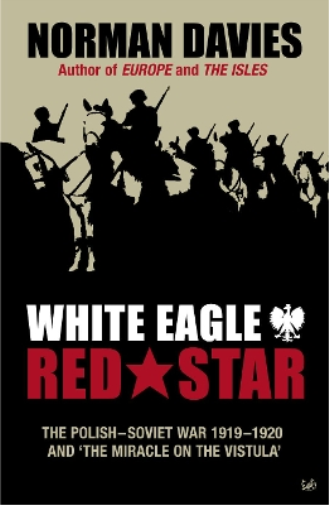 Norman Davies White Eagle, Red Star (Tascabile)