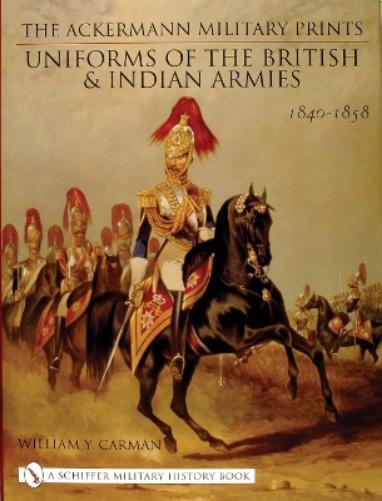 William Y. Carman The Ackermann Military Prints (Copertina rigida)