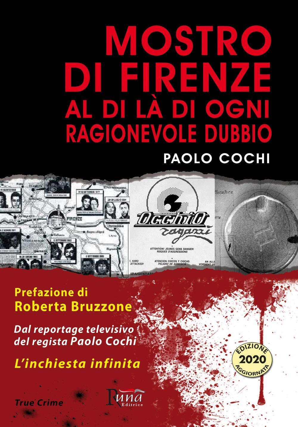 9788897674771 Mostro di Firenze. Al di là di ogni ragionevole dubbio - Paolo Co