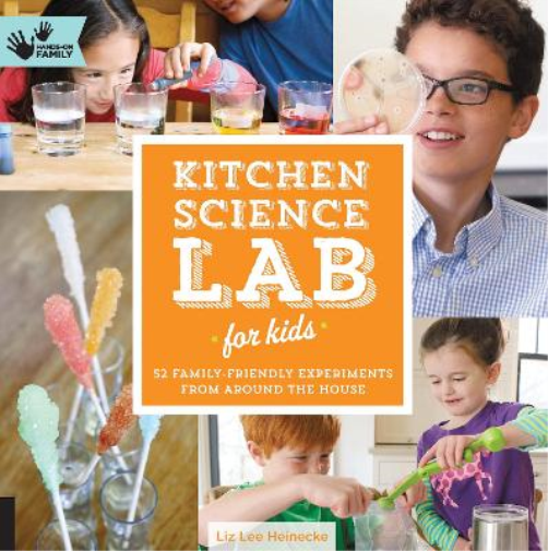 Liz Lee Heinecke Kitchen Science Lab for Kids (Tascabile) Lab for Kids