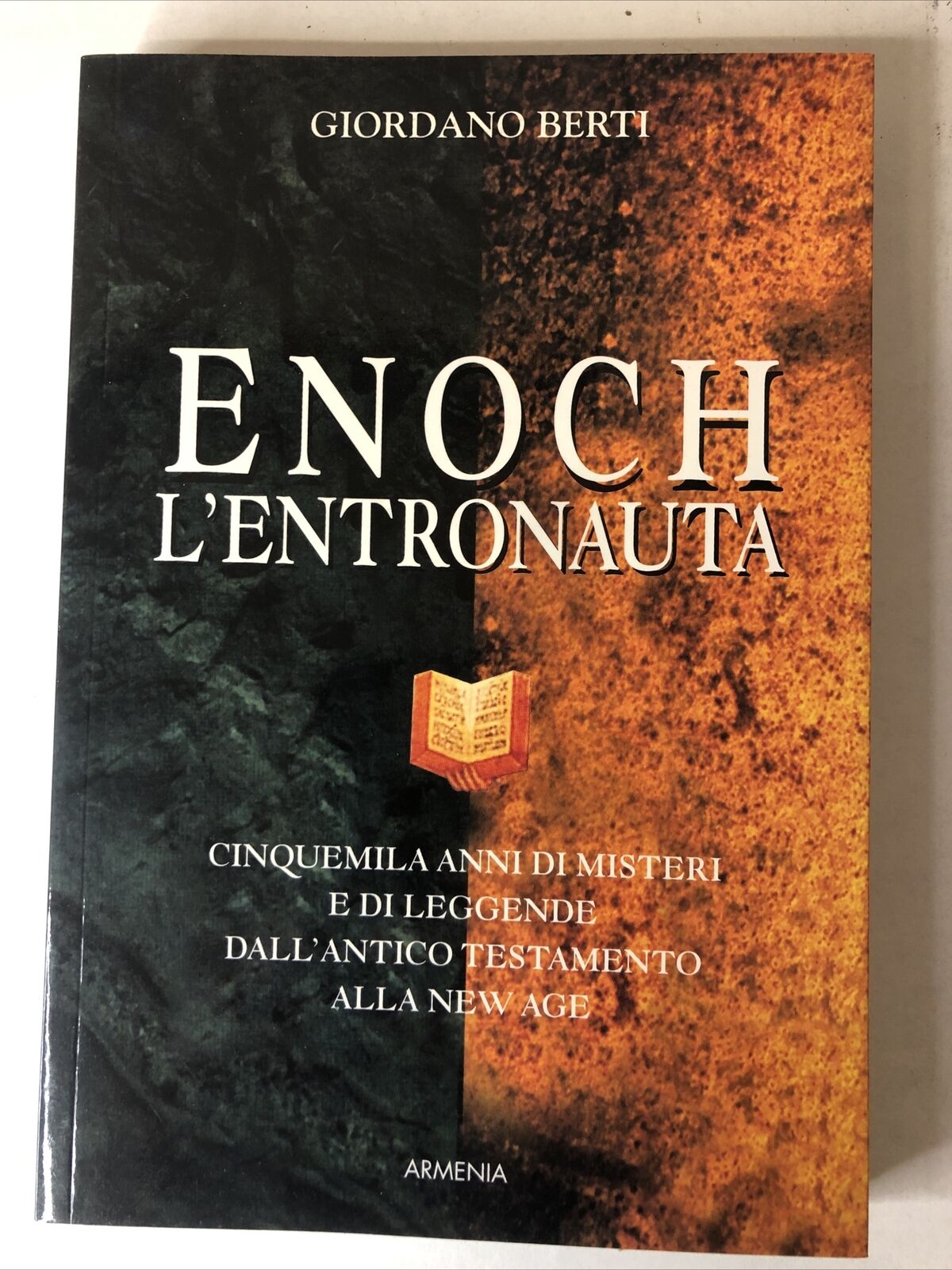 Enoch l' Entronauta - Giordano Berti - Armenia Editore