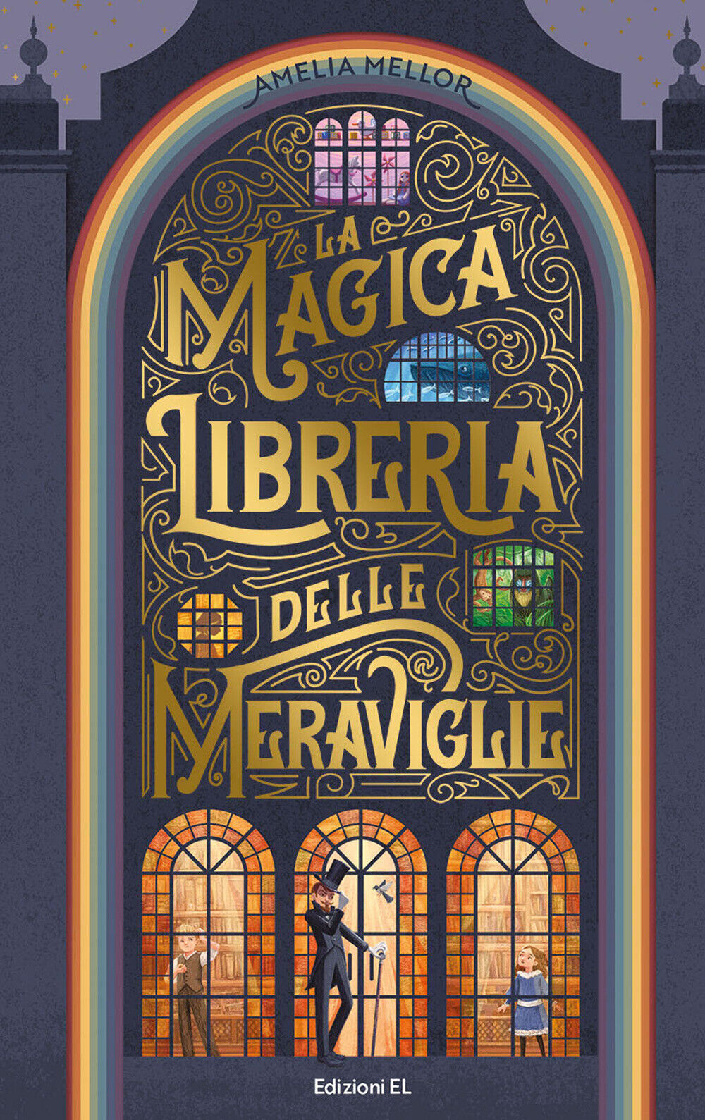 Libri Mellor Amelia - La Magica Libreria Delle Meraviglie