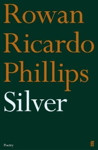 Rowan Ricardo Phillips Silver (Tascabile)