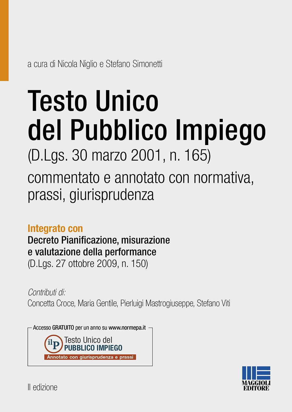 Il testo unico del pubblico impiego commentato - Niglio N. (cur.); Simonet...