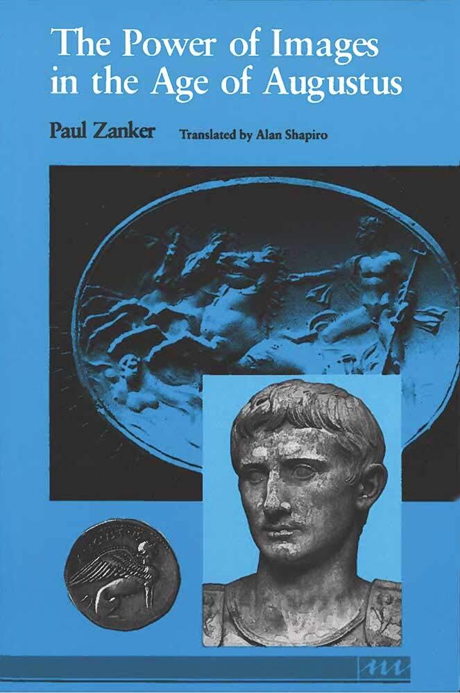 9780472081240 The Power of Images in the Age of Augustus - Paul Zanker
