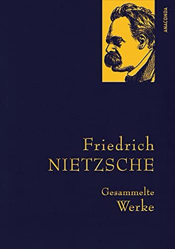 Friedrich Nietz Friedrich Nietzsche, Gesammelte Werke: Gebund (Copertina rigida)