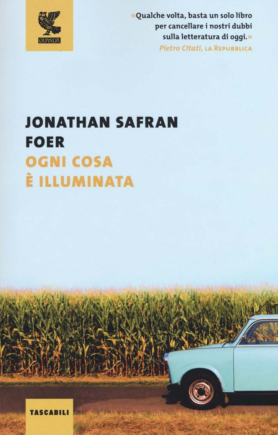Libri Foer Jonathan Safran - Ogni Cosa E Illuminata