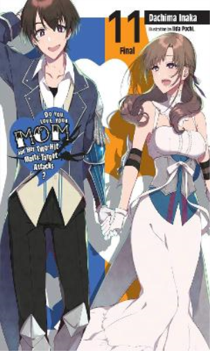 Dachima Inaka Do You Love Your Mom and Her Two-Hit Multi-Target Atta (Tascabile)