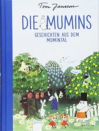 Tove Jansson Birgitta Kic Die Mumins. Geschichten aus dem Mum (Copertina rigida)