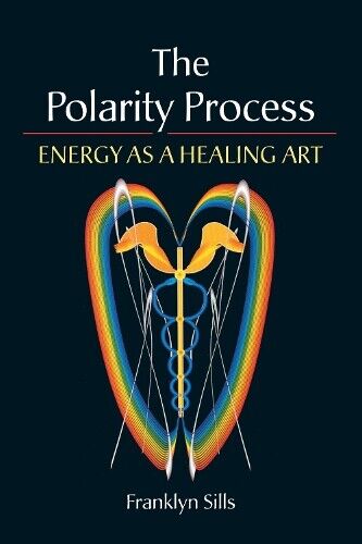 Franklyn Sills The Polarity Process (Tascabile)