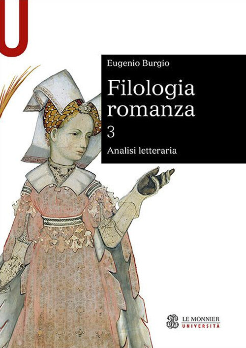 Filologia romanza. Vol. 3 - Burgio Eugenio