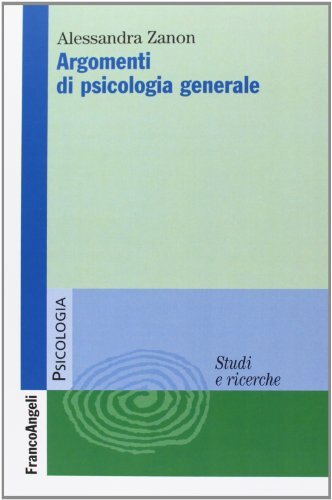 9788856848991 Argomenti di psicologia generale - Alessandra Zanon