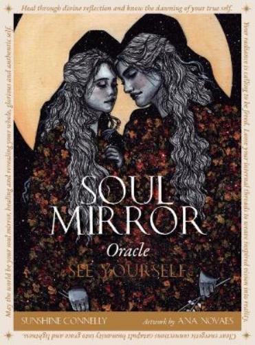 Sunshine  Connelly Soul Mirror Oracle (Mixed Media Product)