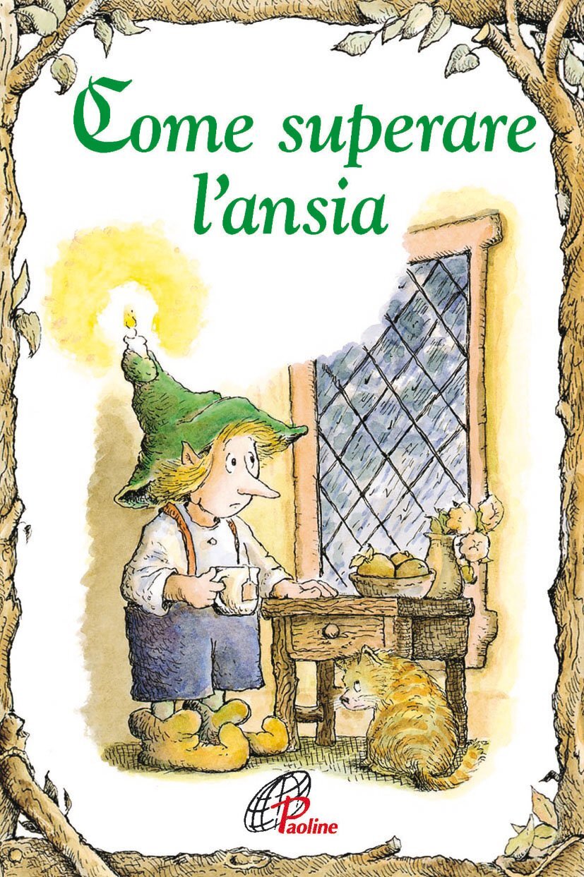 Libri Daniel Grippo - Come Superare L'ansia. Ediz. Illustrata