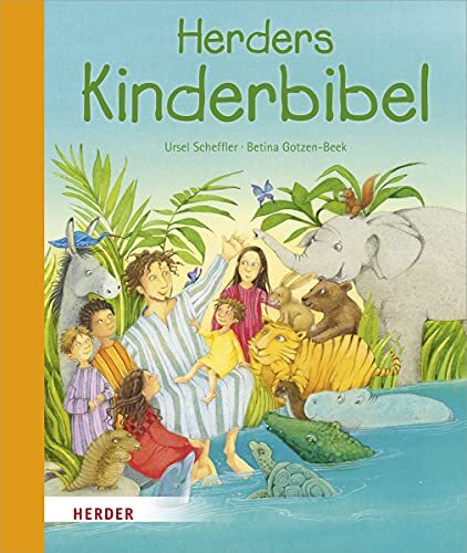 Ursel Scheffler Betina Gotzen-Beek Herders Kinderbibel (Copertina rigida)