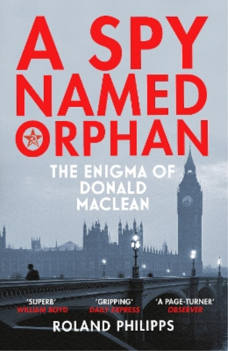 Roland Philipps A Spy Named Orphan (Tascabile)