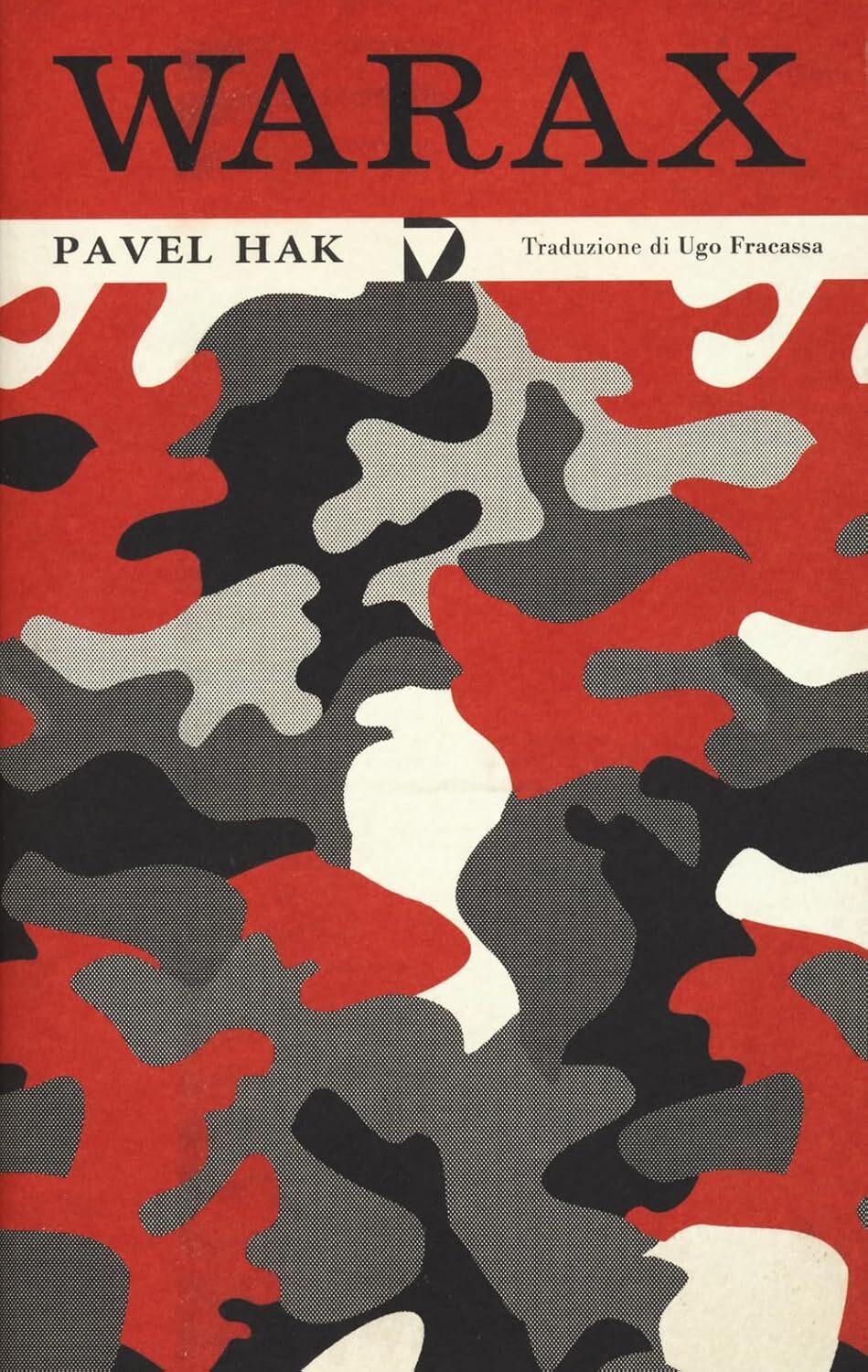 9788861102491 Warax. Ediz. italiana - Pavel Hak,Ugo Fracassa