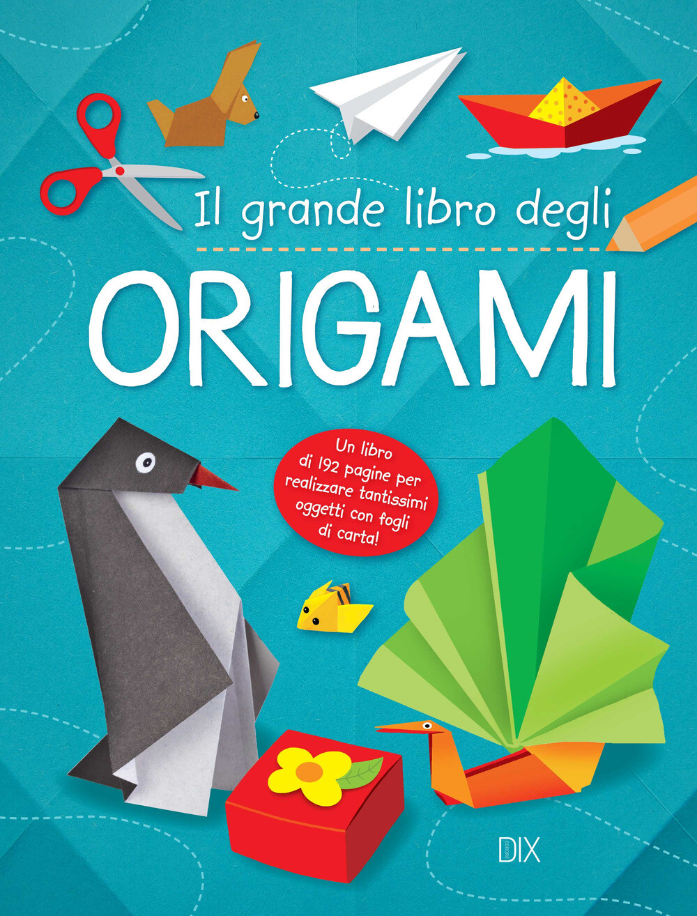 Libri Grande Libro Dell'origami (Il)