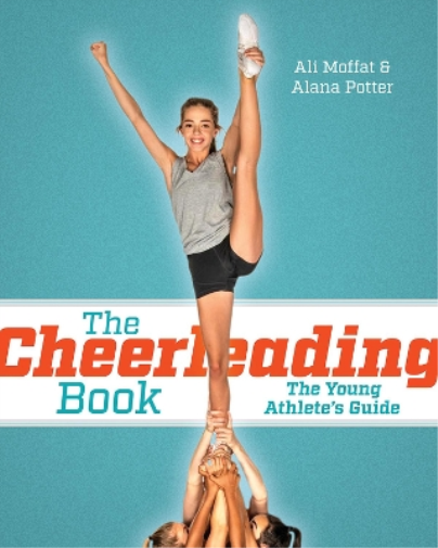 Ali Moffat Alana Potter The Cheerleading Book (Tascabile)