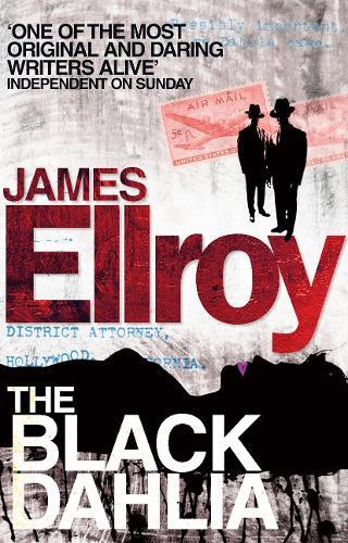 James Ellroy The Black Dahlia (Tascabile) L.A. Quartet