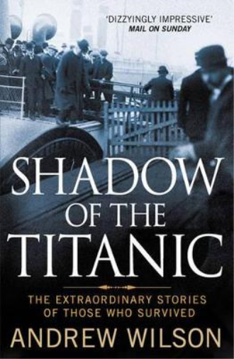 Andrew Wilson Shadow of the Titanic (Tascabile)