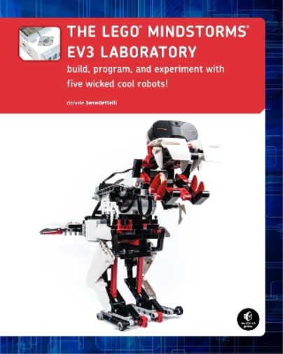 Daniele Benedettelli The LEGO MINDSTORMS EV3 Laboratory (Tascabile)