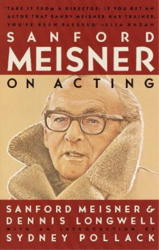 Dennis Longwell Sanford Meisner Sanford Meisner on Acting (Tascabile)