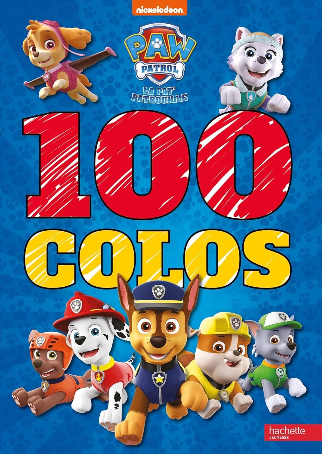 9782012102507 100 colos La Pat' Patrouille - Hachette Jeunesse