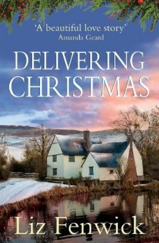 Liz Fenwick Delivering Christmas (Tascabile)